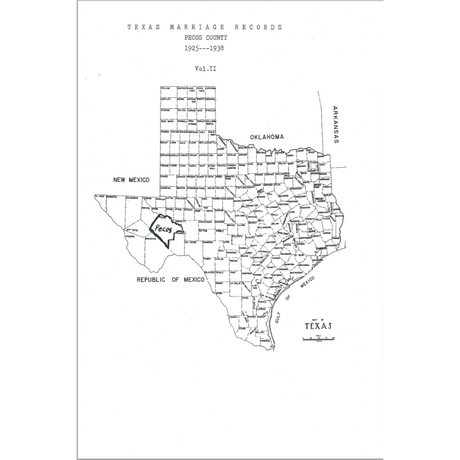 Pecos County, Texas Marriage Records Volume II: 1935-1938
