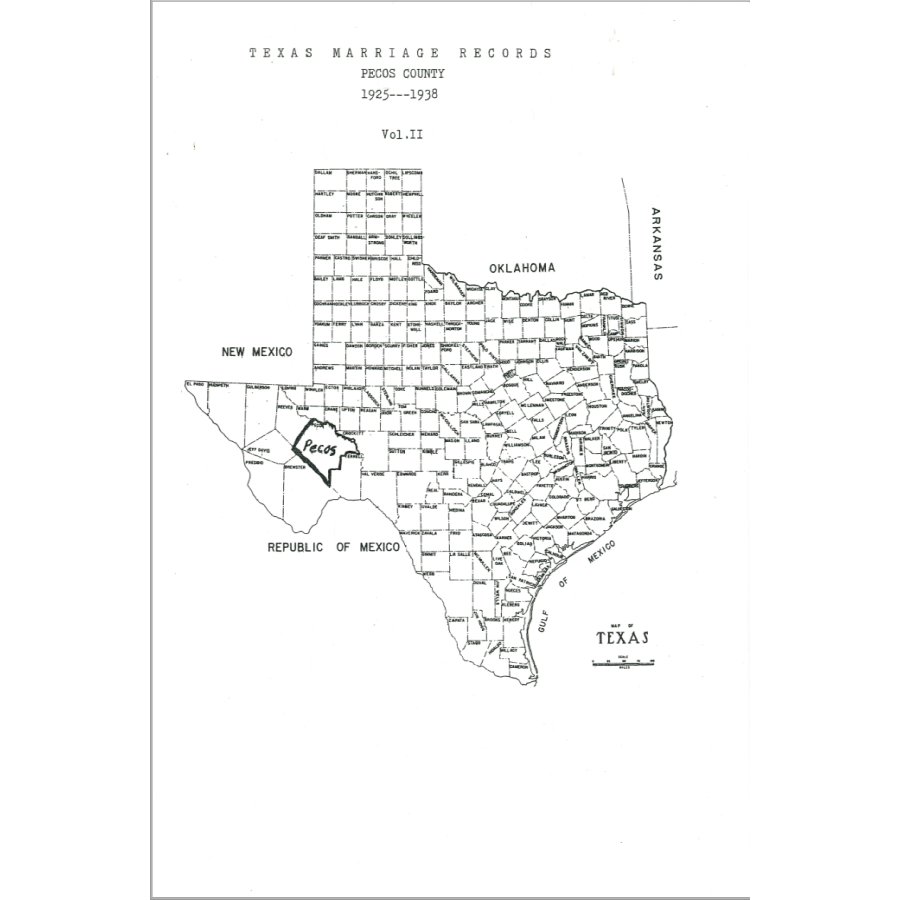 Pecos County, Texas Marriage Records Volume II: 1935-1938