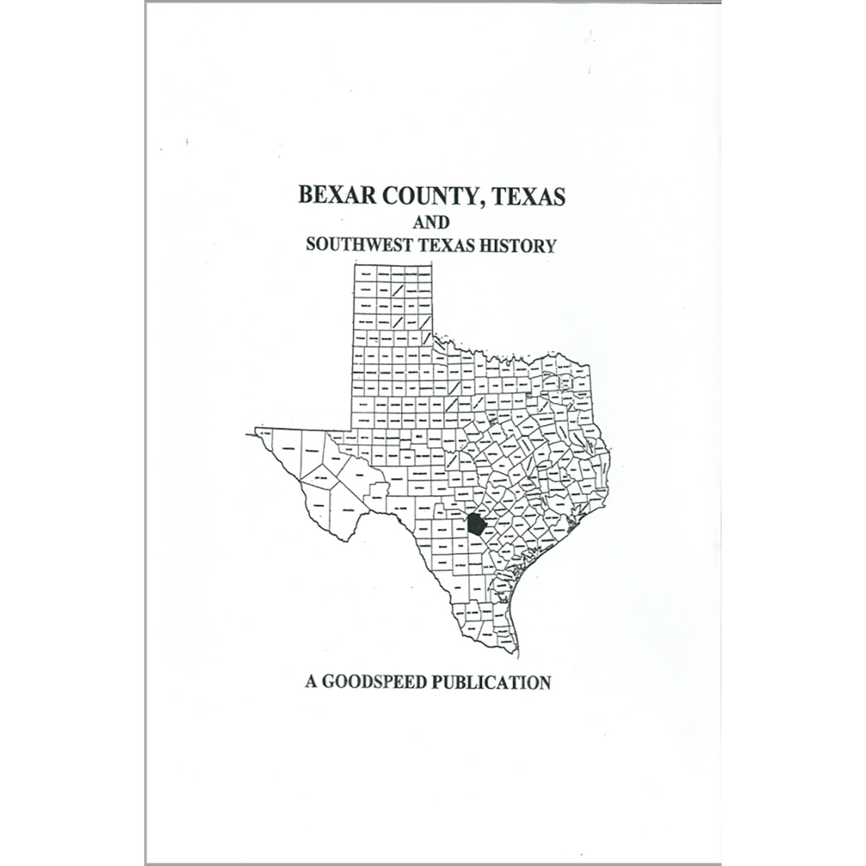 Bexar County, Texas and Southwest Texas History