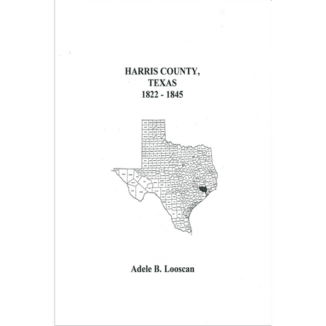 Harris County, Texas 1822-1845