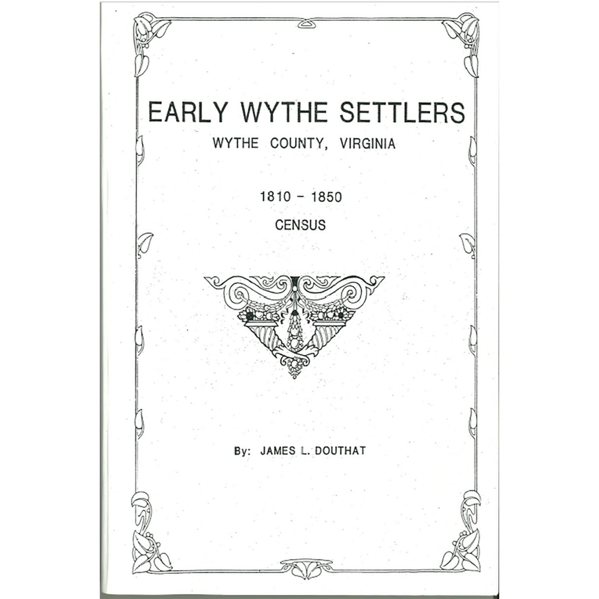 Early Wythe County, Virginia Settlers