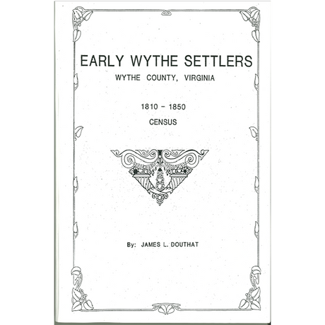 Early Wythe County, Virginia Settlers