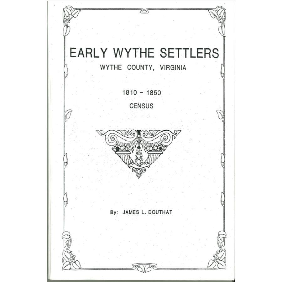 Early Wythe County, Virginia Settlers