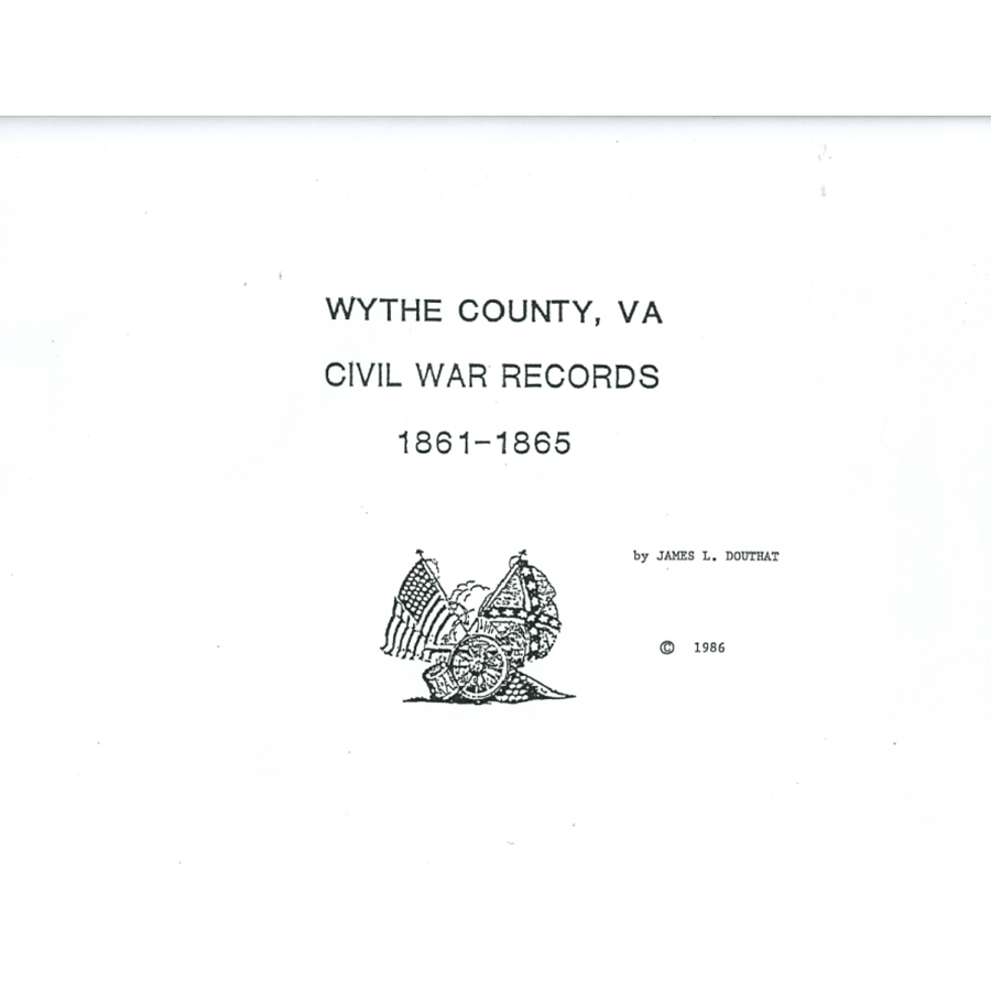 Wythe County, Virginia Civil War Records 1861-1865