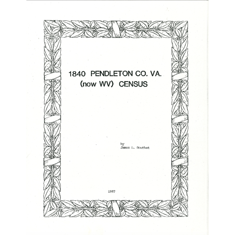 1840 Pendleton County, [West] Virginia Census
