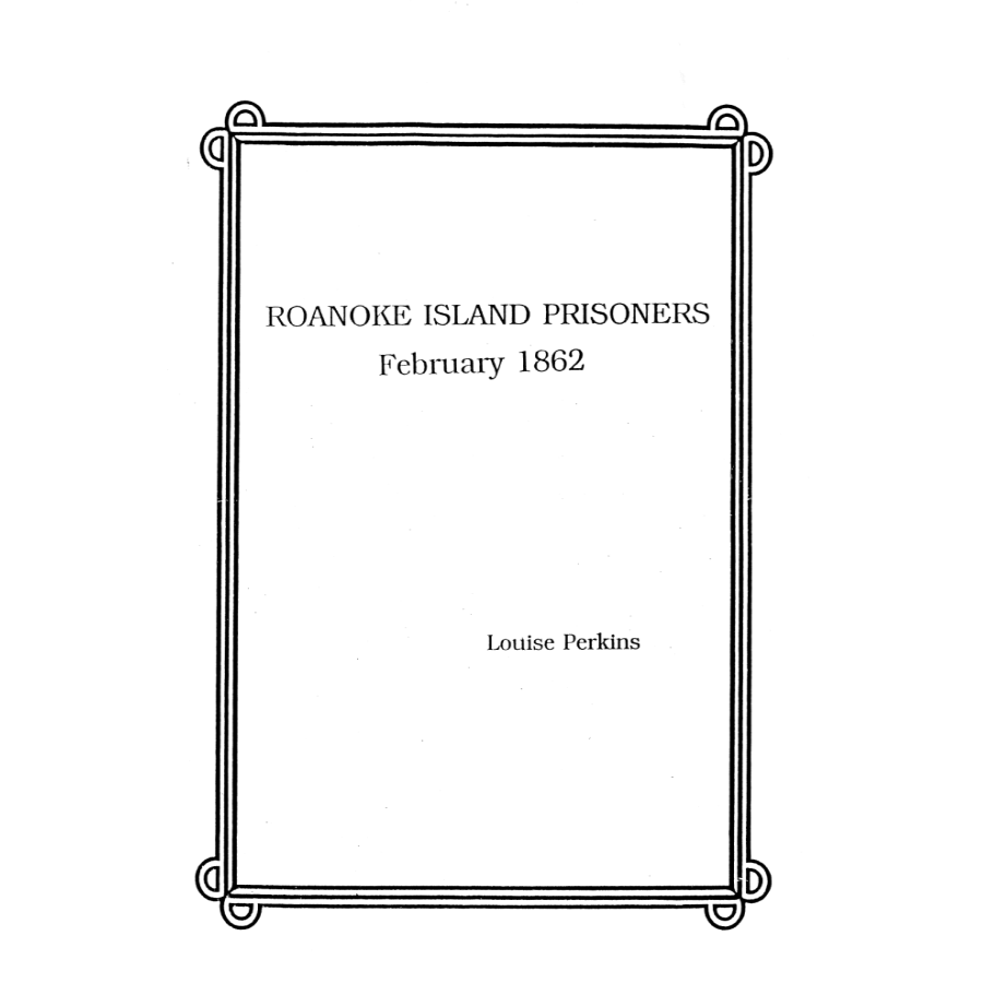 Roanoke Island Prisoners, February 1862