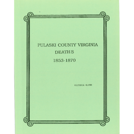 Pulaski County, Virginia Deaths, 1853-1870