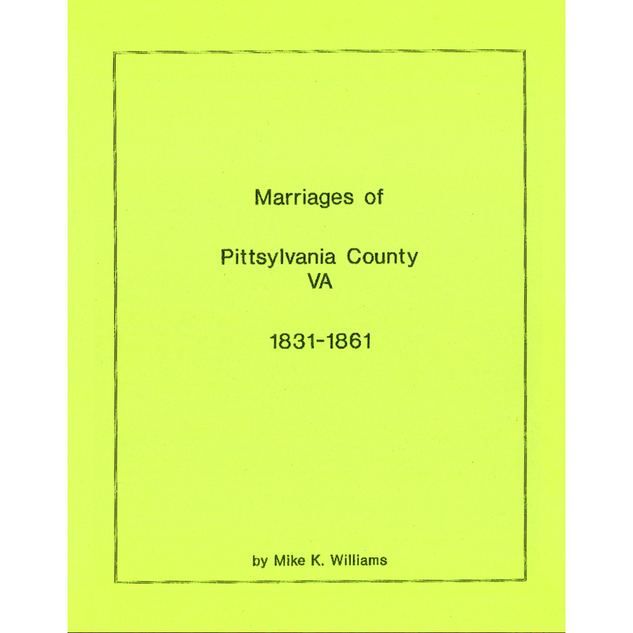 Pittsylvania County, Virginia Marriages, 1831-1861