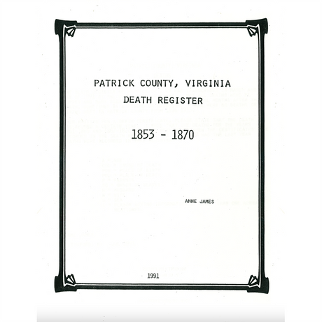 Patrick County, Virginia Death Register, 1853-1870