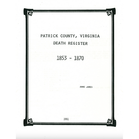 Patrick County, Virginia Death Register, 1853-1870