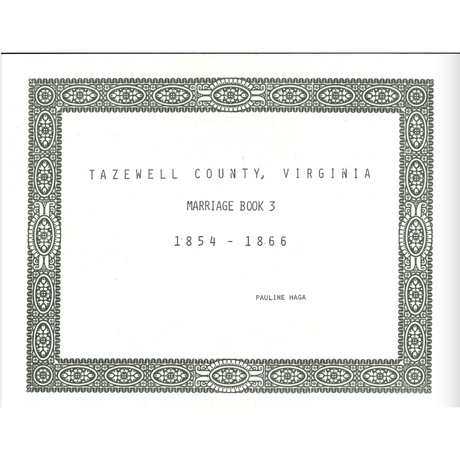 Tazewell County, Virginia Marriage Book 3, 1854-1866