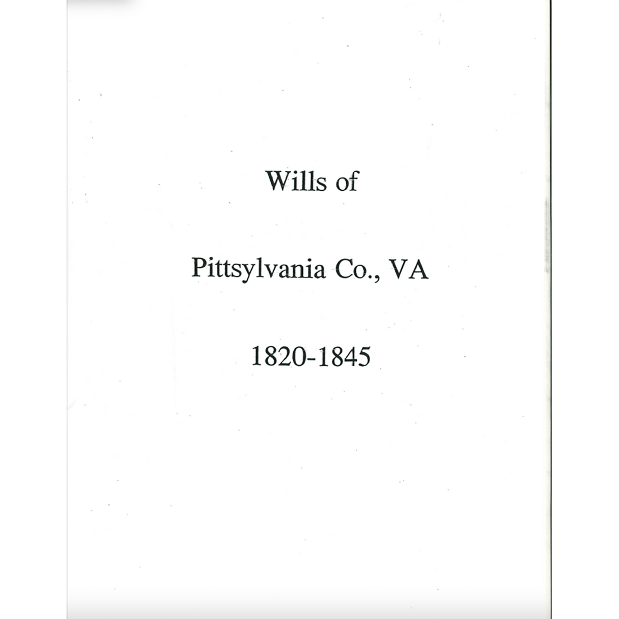Pittsylvania County, Virginia Wills, 1820-1845