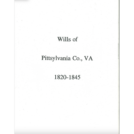 Pittsylvania County, Virginia Wills, 1820-1845