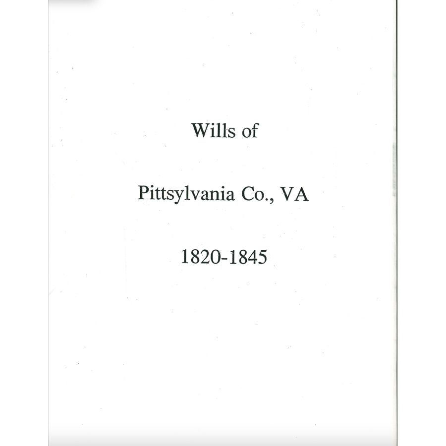 Pittsylvania County, Virginia Wills, 1820-1845