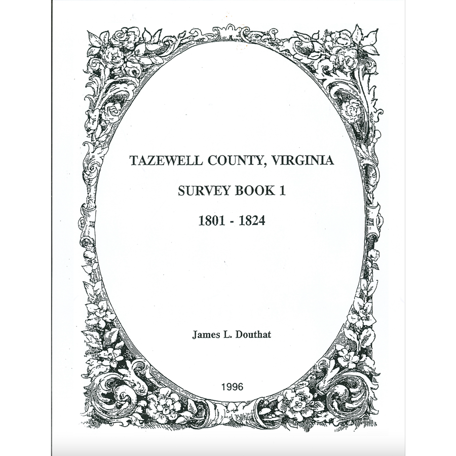 Tazewell County, Virginia Survey Book 1, 1801-1824