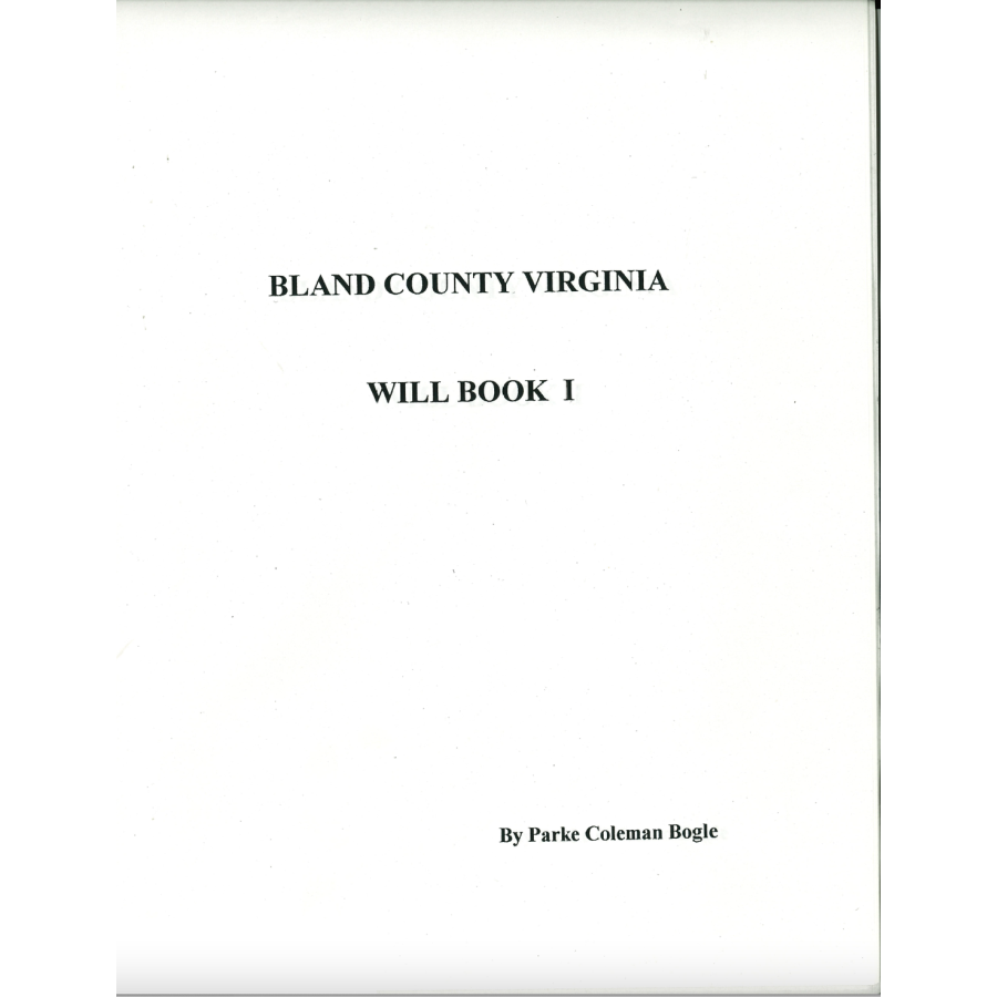 Bland County, Virginia Will Book 1, 1861-1901