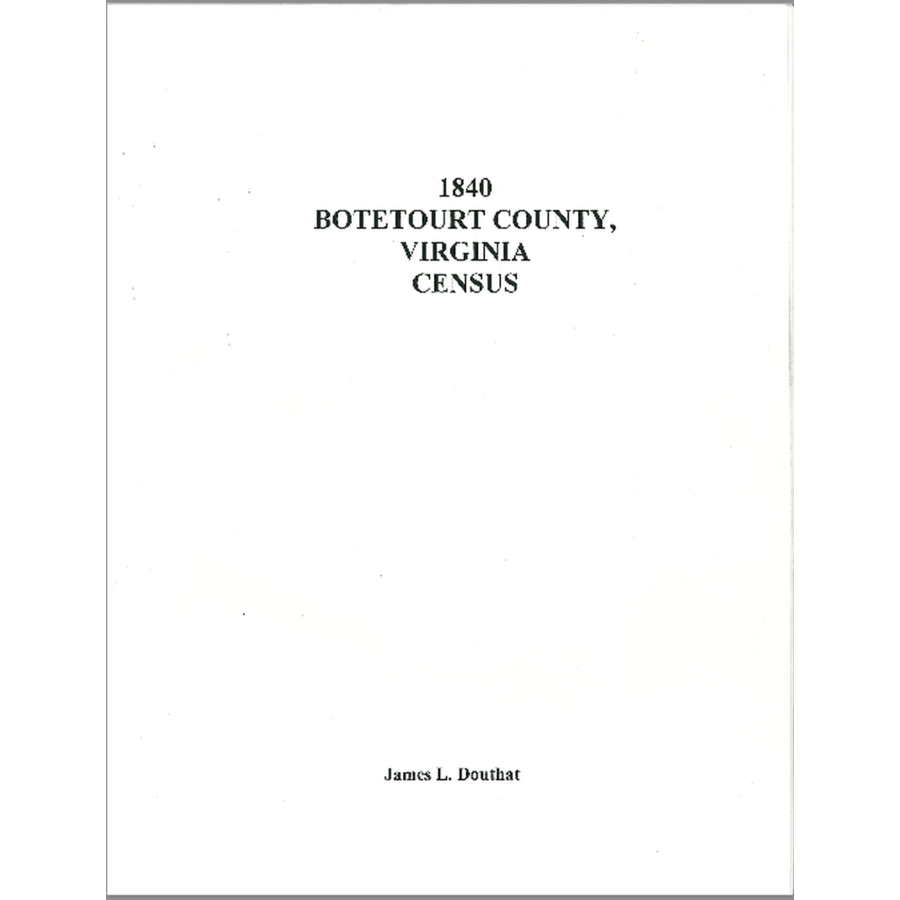 1840 Botetourt County, Virginia Census