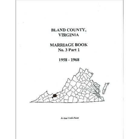 Bland County, Virginia Marriages, Volume 3, Part 1, 1958-1968