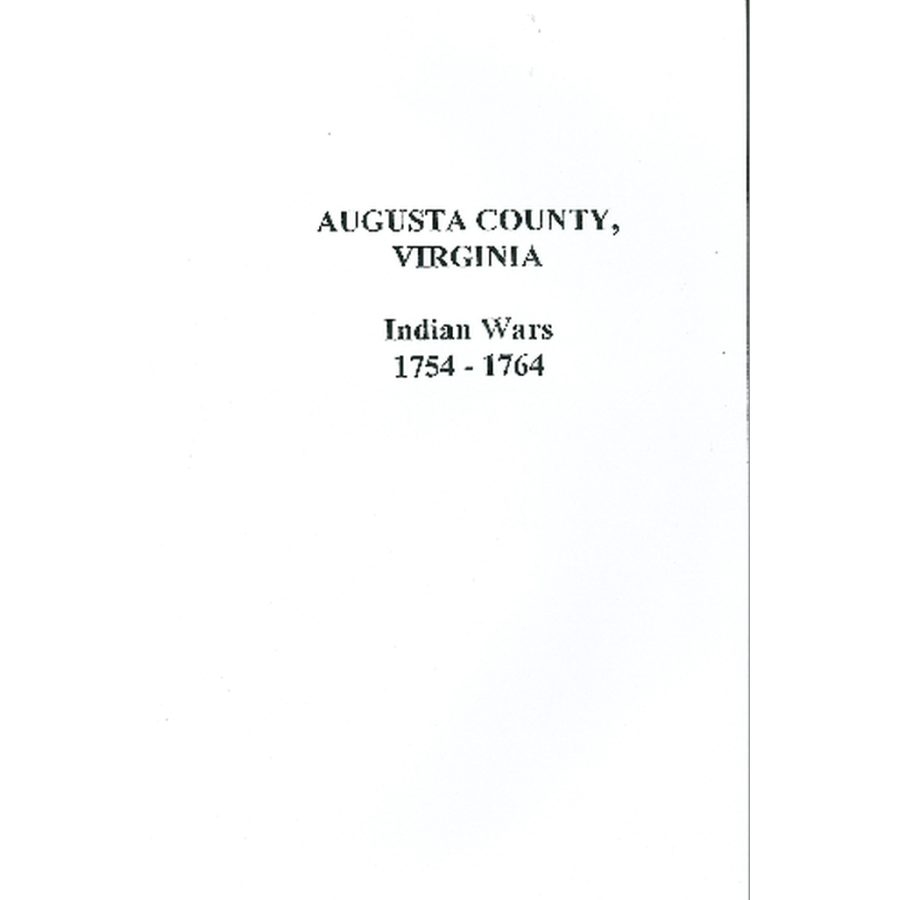 Augusta County, Virginia Indian Wars, 1754-1764