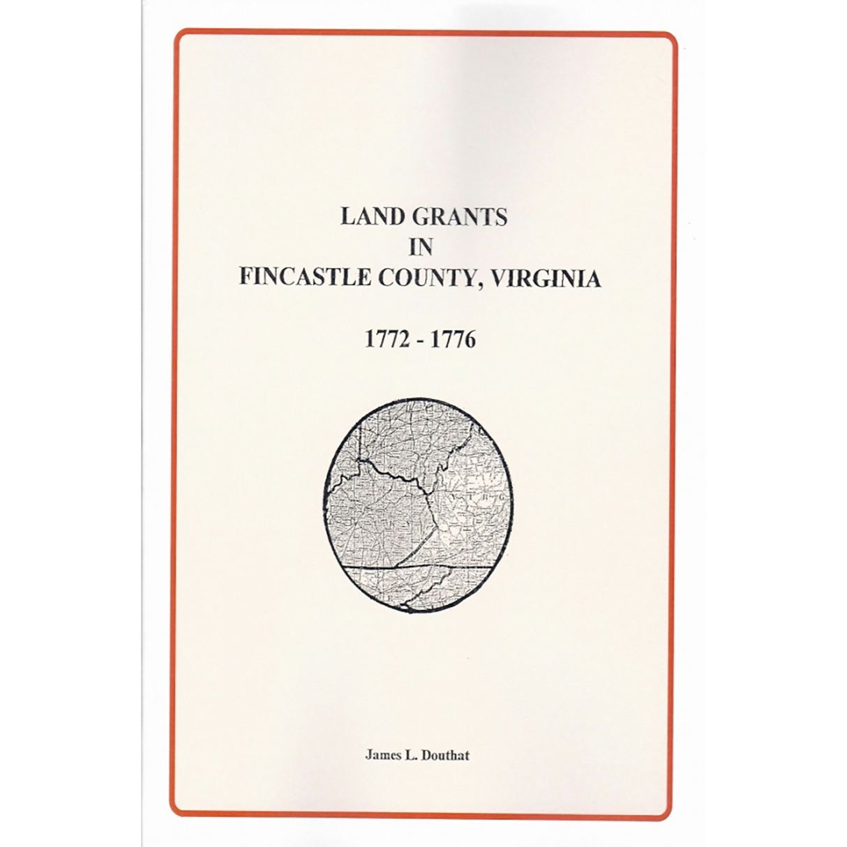 Land Grants in Fincastle County, Virginia 1772-1776