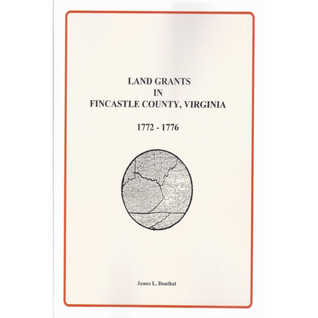 Land Grants in Fincastle County, Virginia 1772-1776