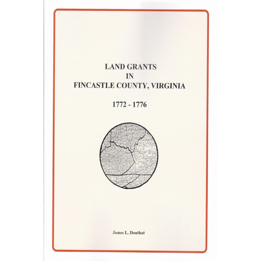 Land Grants in Fincastle County, Virginia 1772-1776