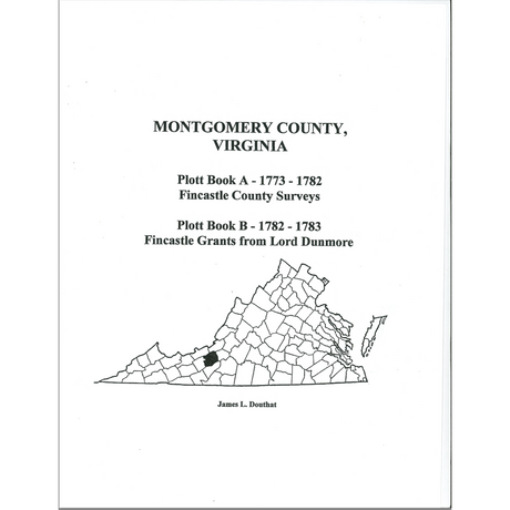 Montgomery County, Virginia Plott Books A and B, 1773-1783