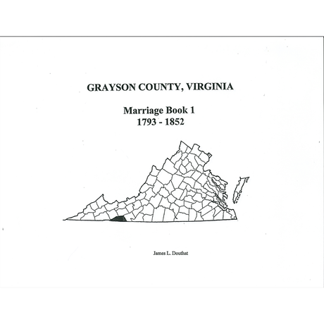 Grayson County, Virginia Marriage Book 1, 1793-1852