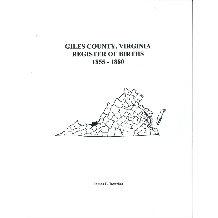 Giles County, Virginia Register of Births, 1855-1880