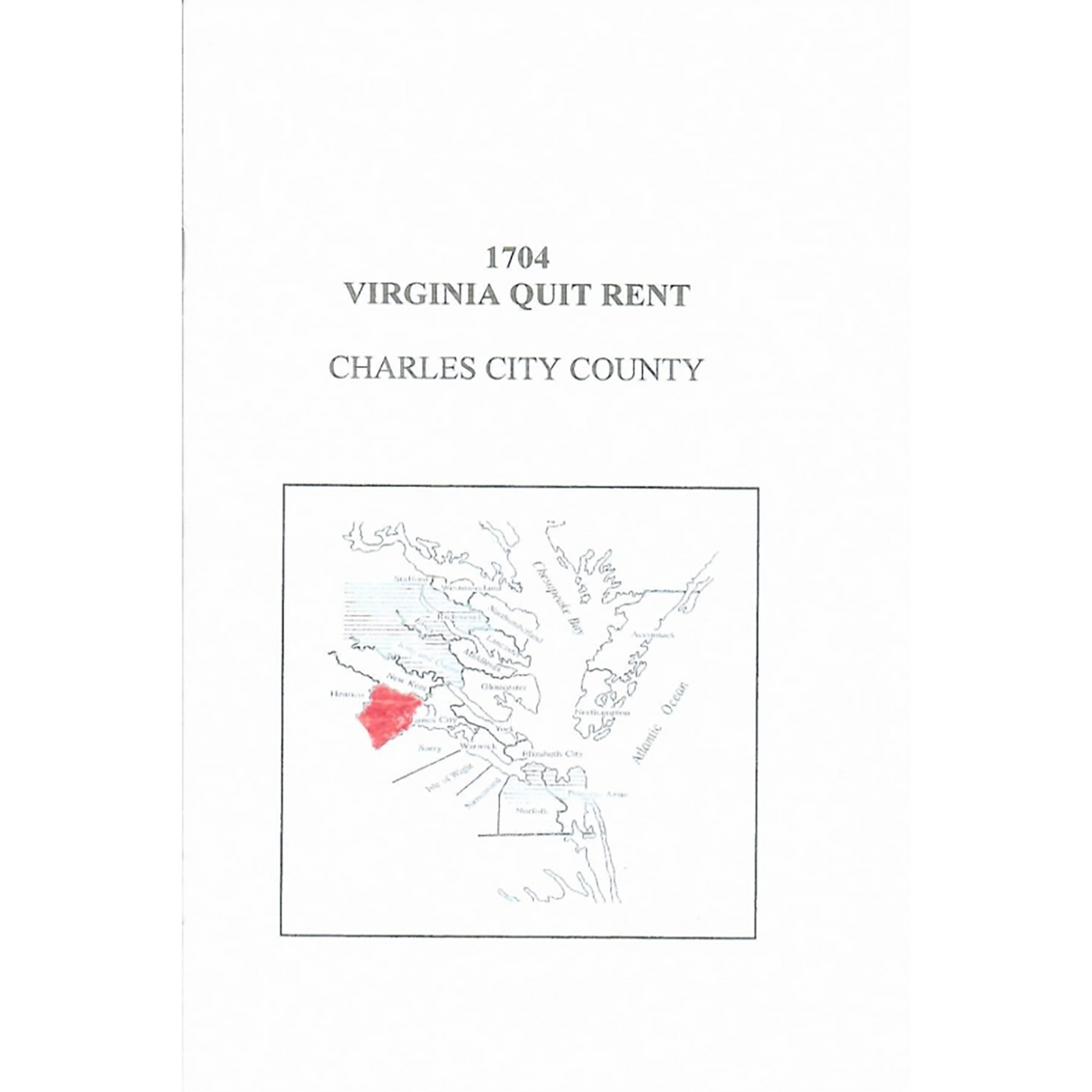 Charles City County, Virginia 1704 Quit Rents