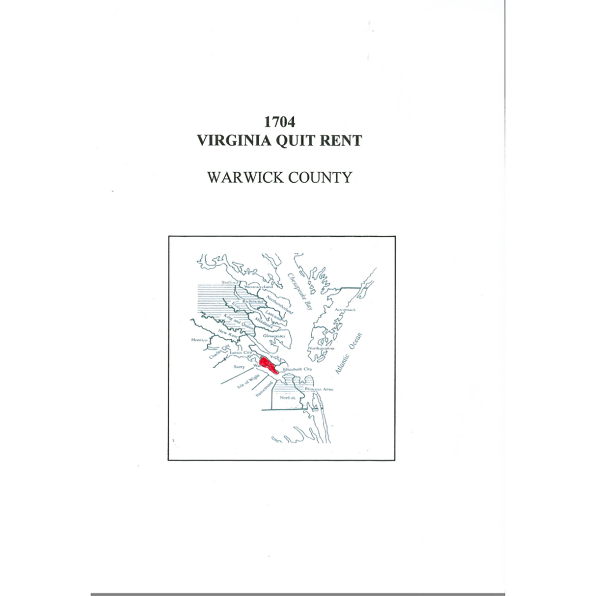 1704 Warwick County, Virginia Quit Rent List