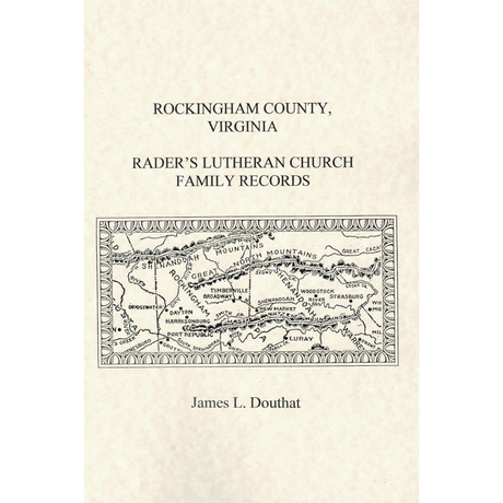 Rockingham County, Virginia Rader's Lutheran Church Family Records