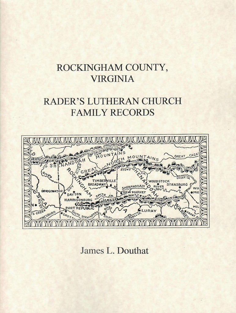 Rockingham County, Virginia Rader's Lutheran Church Family Records
