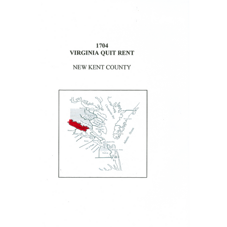 1704 New Kent County, Virginia Quit Rent List