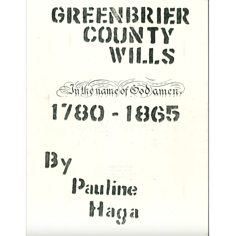 Greenbrier County, [West] Virginia Wills, 1780-1865