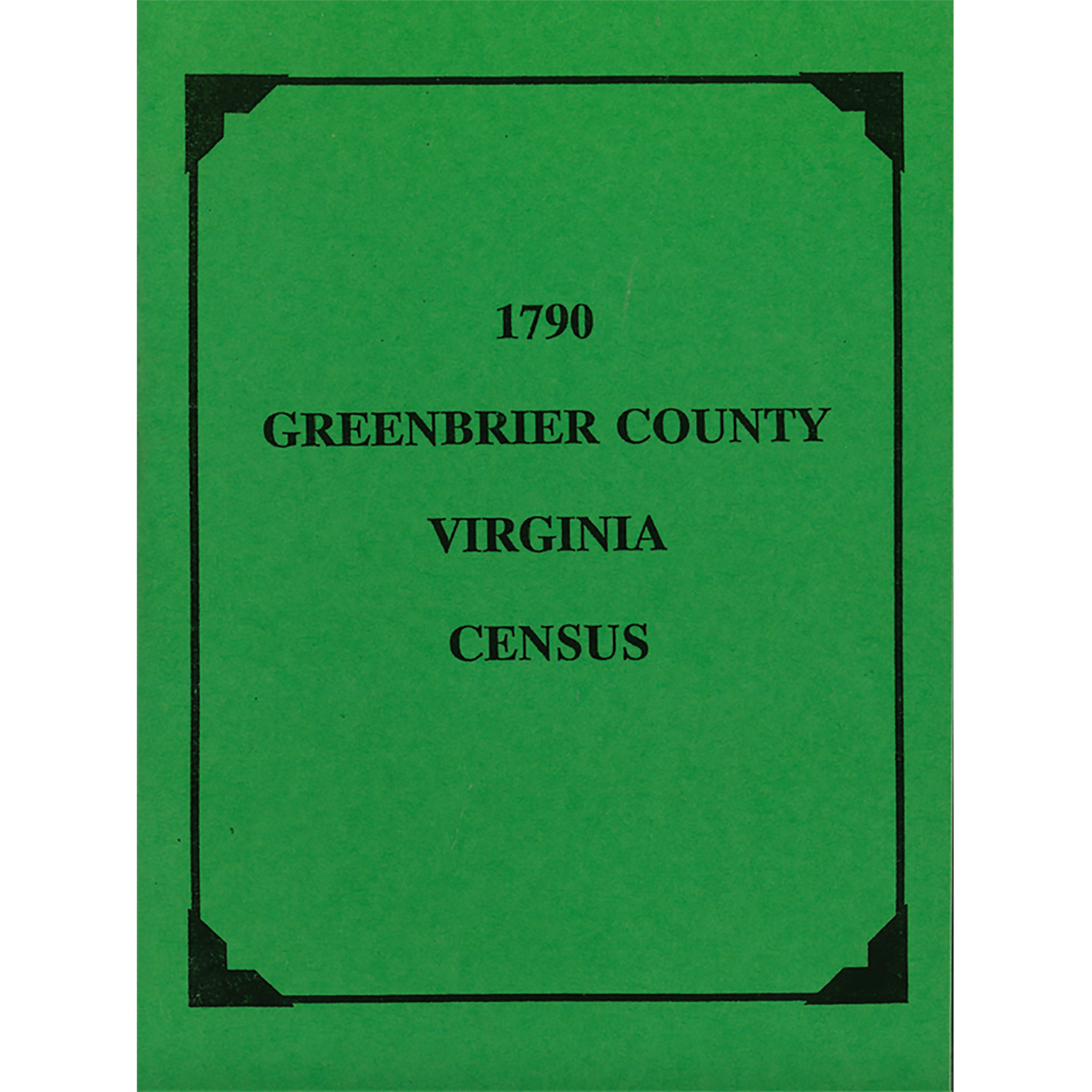 1790 Greenbrier County, [West] Virginia Census