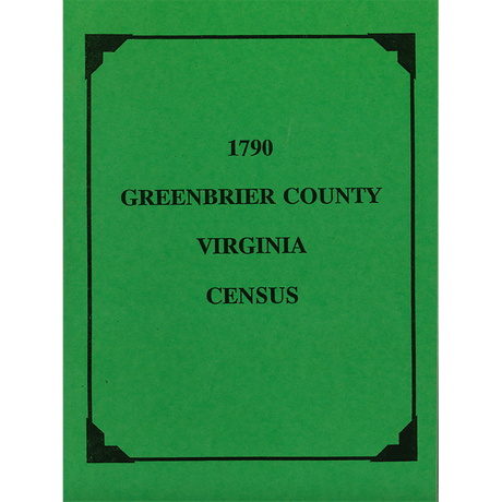 1790 Greenbrier County, [West] Virginia Census