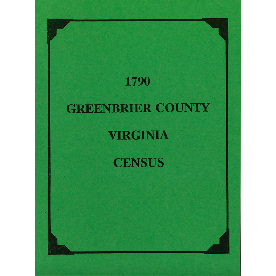 1790 Greenbrier County, [West] Virginia Census
