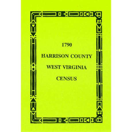 1790 Harrison County, [West] Virginia Census