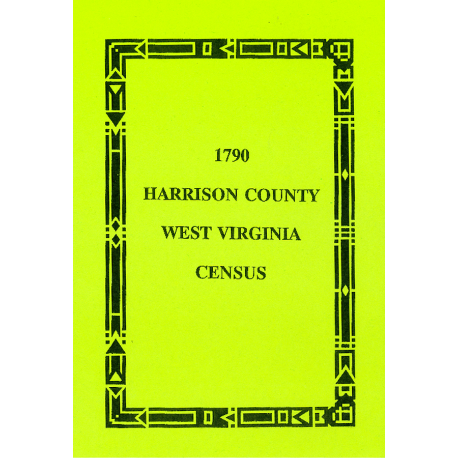 1790 Harrison County, [West] Virginia Census