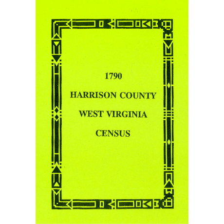 1790 Harrison County, [West] Virginia Census