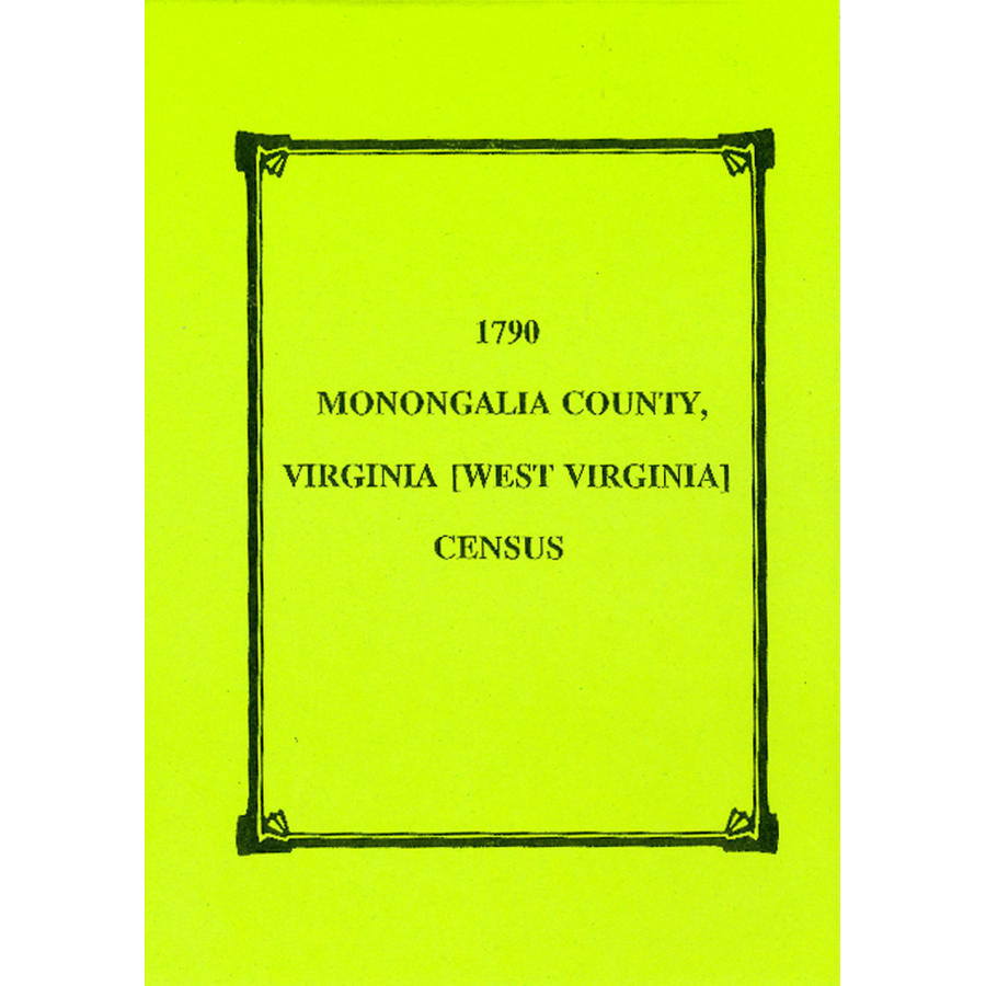 1790 Monongalia County, [West] Virginia Census