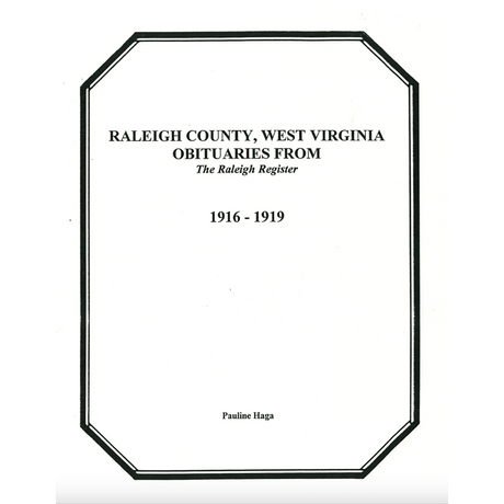 Raleigh County, West Virginia Obituaries from the Raleigh Register 1916-1919
