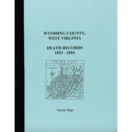 Wyoming County, West Virginia Death Records 1853-1894