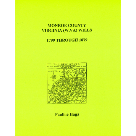 Monroe County, West Virginia Wills, 1799-1879