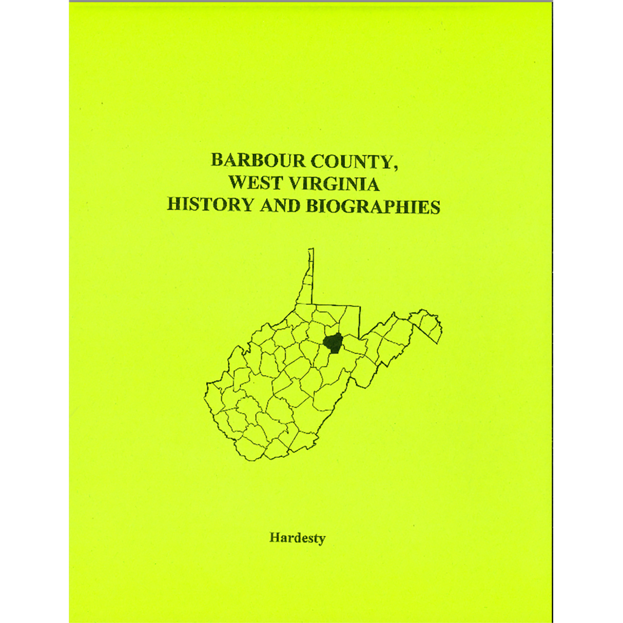 Barbour County, West Virginia History and Biographies