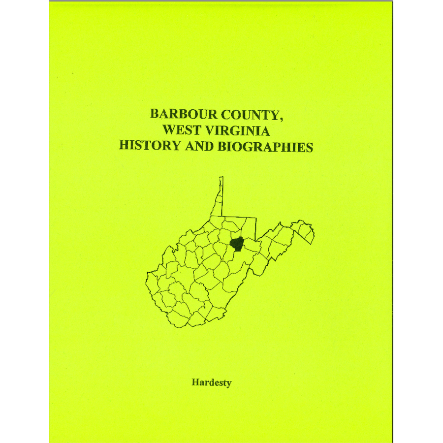 Barbour County, West Virginia History and Biographies