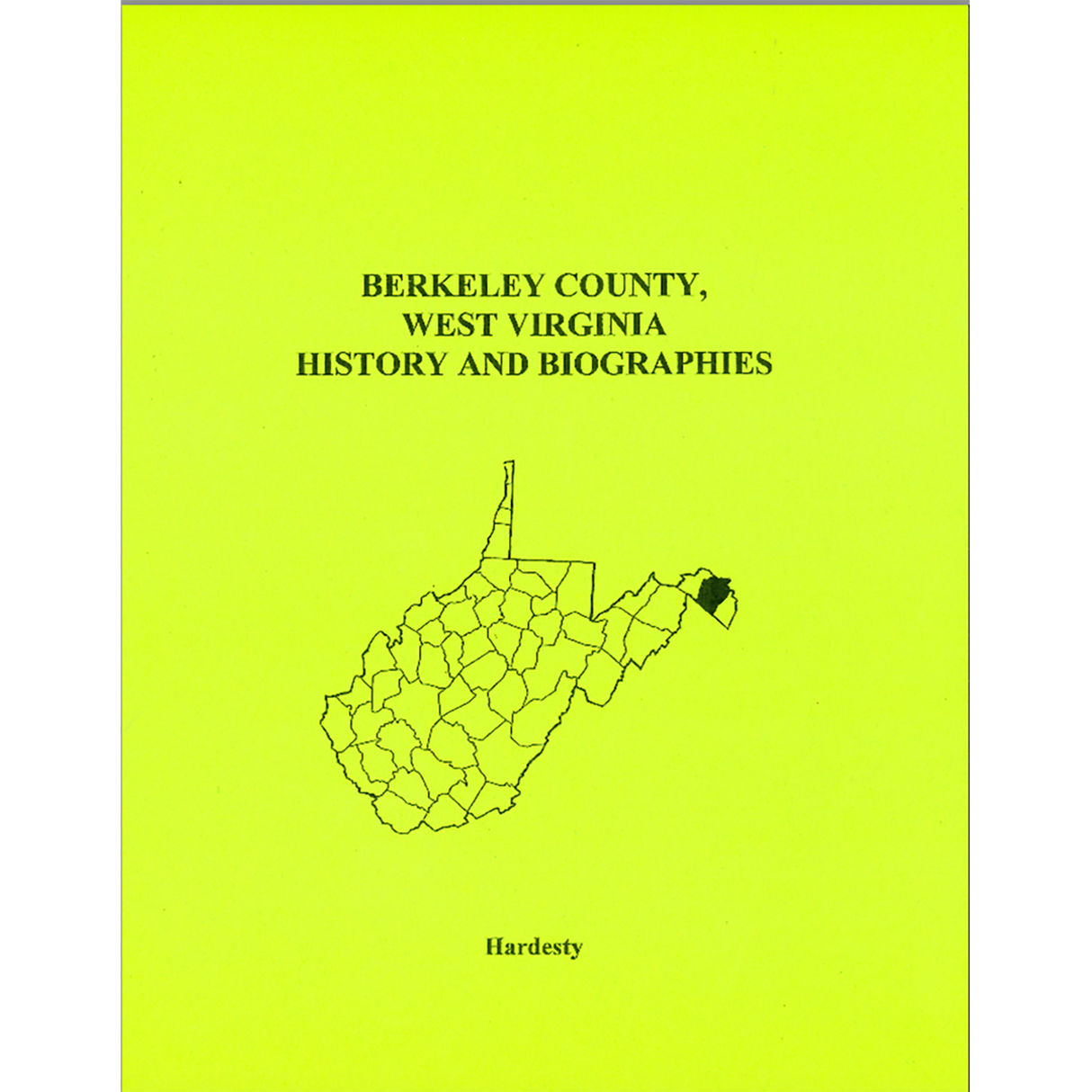 Berkeley County, West Virginia History and Biographies