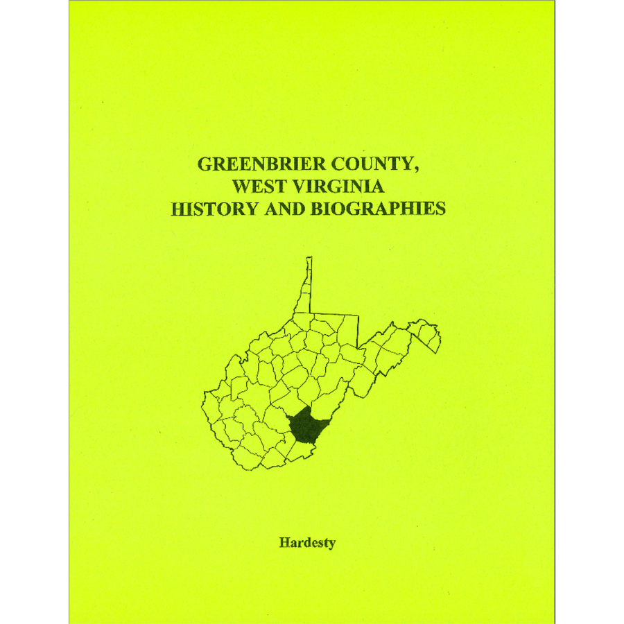 Greenbrier County, West Virginia History and Biographies