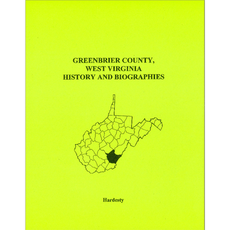 Greenbrier County, West Virginia History and Biographies
